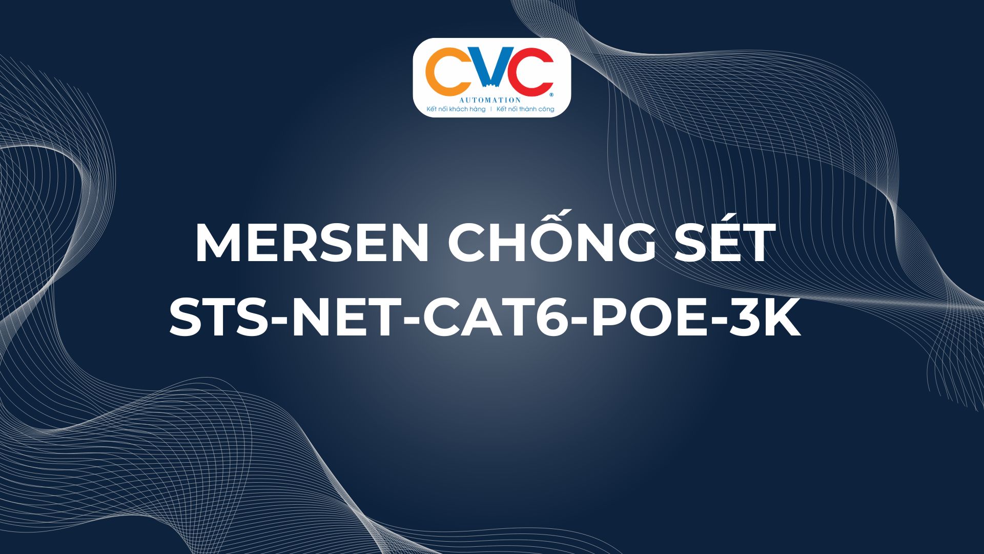 Mersen Chống Sét STS-NET-CAT6-POE-3K – Giải Pháp Bảo Vệ Mạng Công Nghiệp An Toàn