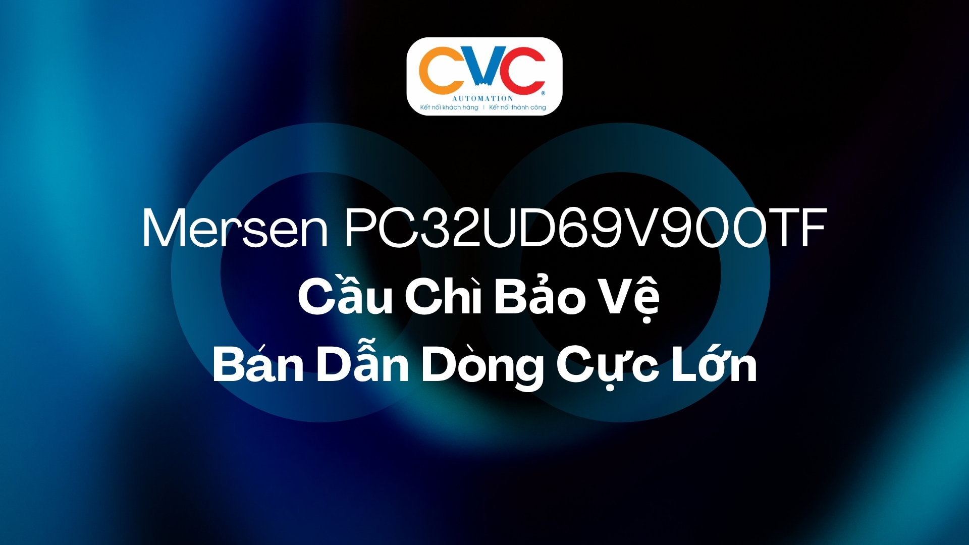 Mersen PC32UD69V900TF – Cầu Chì aR TTF 690V 900A Bảo Vệ Bán Dẫn Dòng Cực Lớn