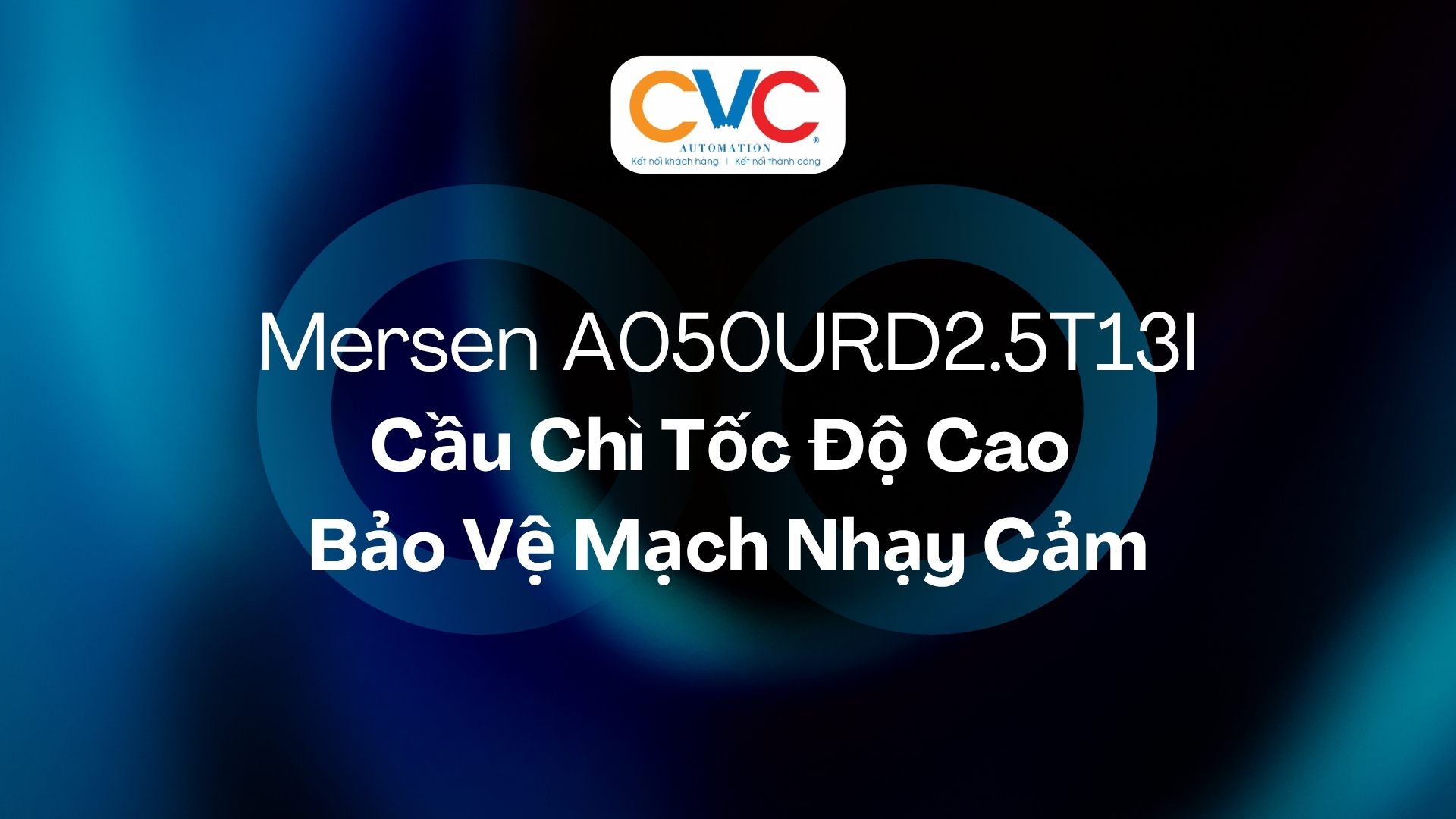 Mersen A050URD2.5T13I – Cầu Chì Tốc Độ Cao 10×38mm aR 2.5A Bảo Vệ Mạch Nhạy Cảm